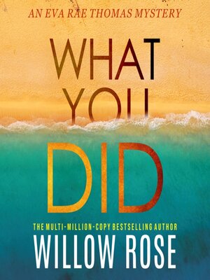 cover image of What You Did
